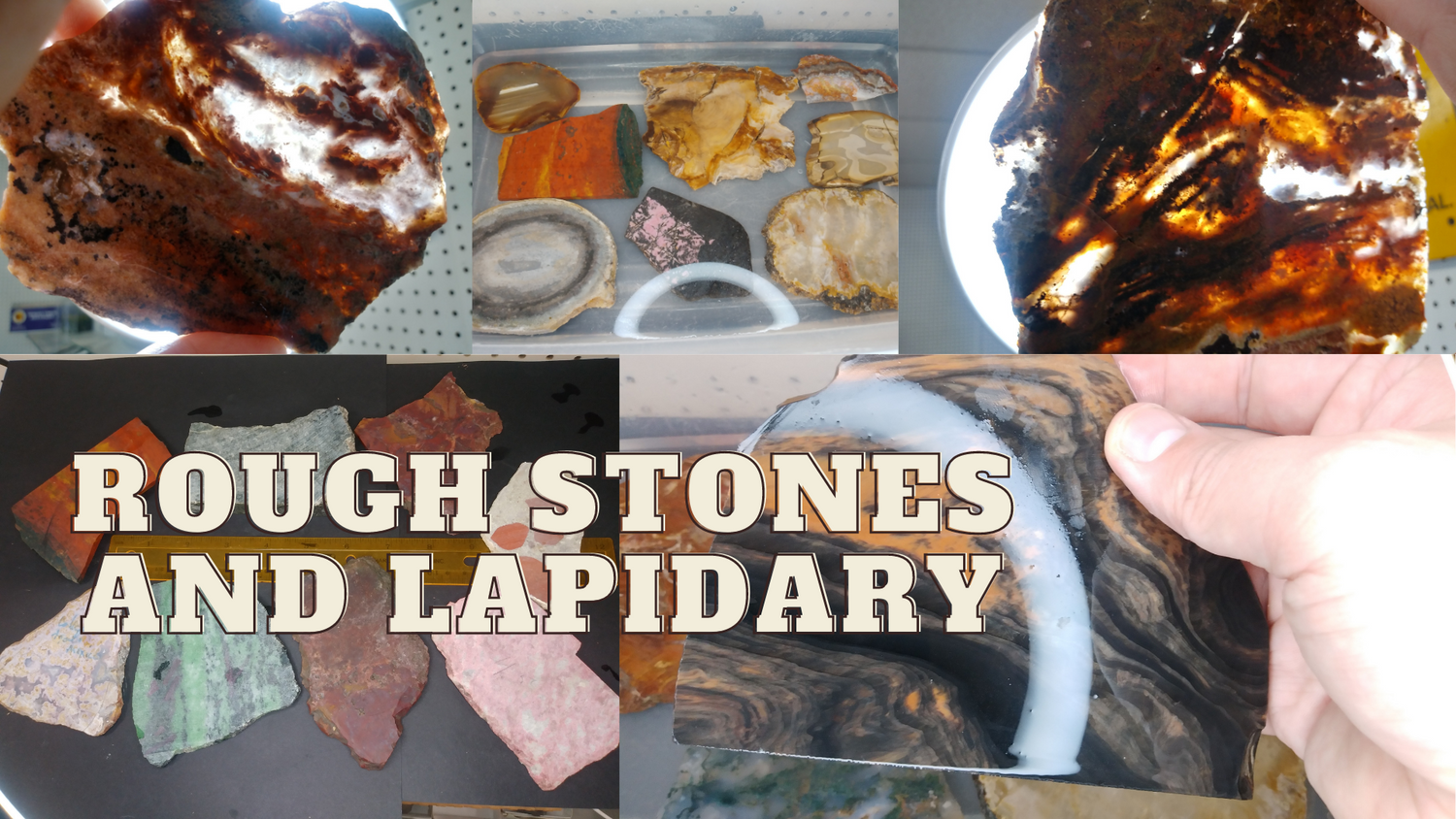 Rough Stones and Lapidary